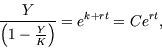\begin{displaymath}
\frac{Y}{\left(1 - \frac{Y}{K} \right)} = e^{k + rt} = C e^{rt},
\end{displaymath}