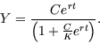 \begin{displaymath}
Y = \frac{Ce^{rt}}{\left( 1 + \frac{C}{K}e^{rt} \right)}.
\end{displaymath}